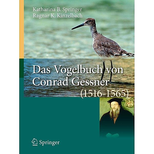 Das Vogelbuch von Conrad Gessner (1516-1565), Katharina B. Springer, Ragnar K. Kinzelbach