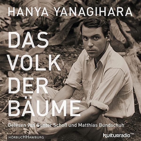 Das Volk der Bäume, Hanya Yanagihara