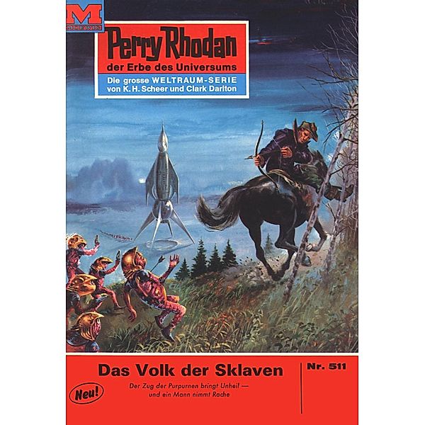 Das Volk der Sklaven (Heftroman) / Perry Rhodan-Zyklus Der Schwarm Bd.511, Hans Kneifel