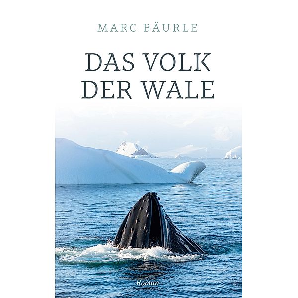 Das Volk der Wale, Marc Bäurle