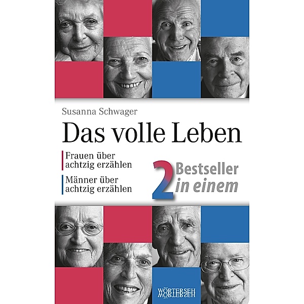 Das volle Leben - 2 Bestseller in einem / Das volle Leben Bd.3, Susanna Schwager