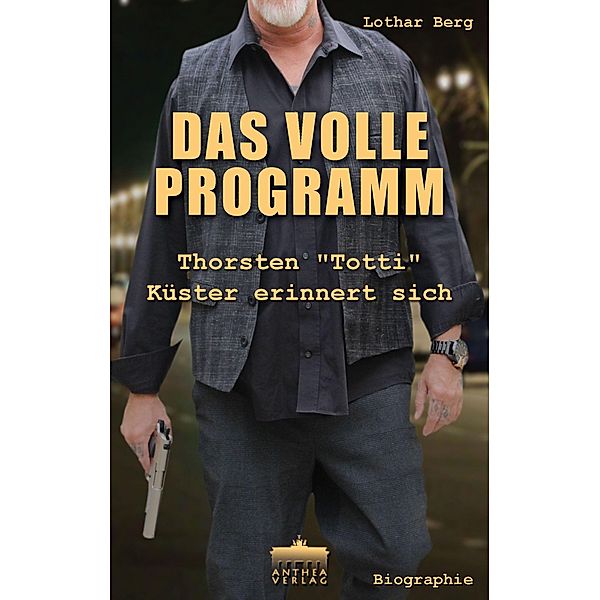 Das volle Programm, Lothar Berg