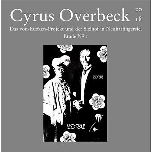 Das von-Eucken-Projekt und der Sielhof in Neuharlingersiel Etude No. 1, Cyrus Overbeck