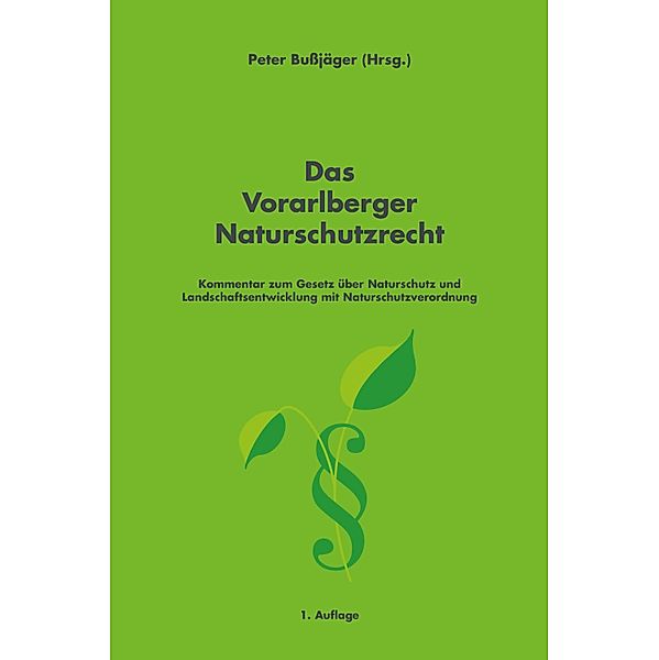 Das Vorarlberger Naturschutzrecht