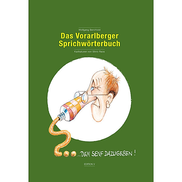 Das Vorarlberger Sprichwörterbuch, Wolfgang Berchtold