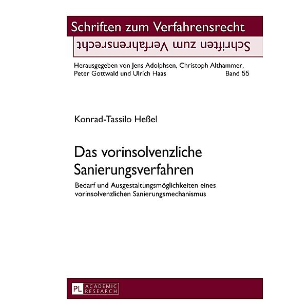 Das vorinsolvenzliche Sanierungsverfahren, Konrad-Tassilo Heßel