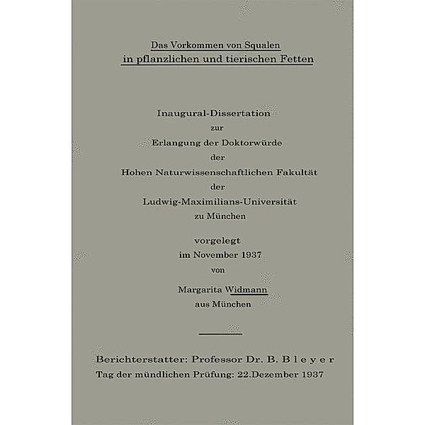 Das Vorkommen von Squalen in pflanzlichen und tierischen Fetten, Margarita Widmann, Kurt Täufel, Helmut Thaler