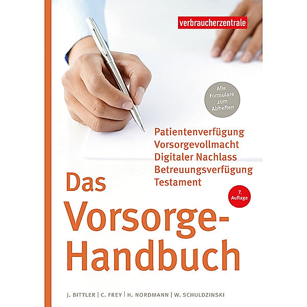 Das Vorsorge-Handbuch, Jan Bittler, Wolfgang Schuldzinski, Heike Nordmann, Carina Frey