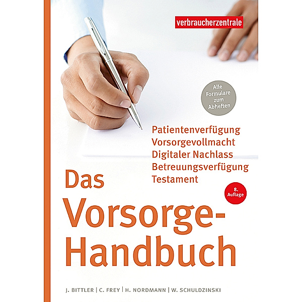 Das Vorsorge-Handbuch, Jan Bittler, Wolfgang Schuldzinski, Heike Nordmann, Carina Frey