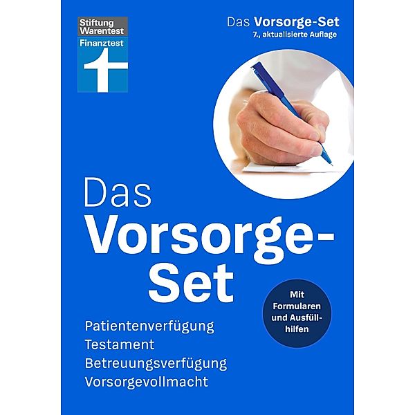 Das Vorsorge-Set - Ihr Ratgeber für die wichtigsten Vorkehrungen, mit Ausfüllhilfen - auch zum Herunterladen