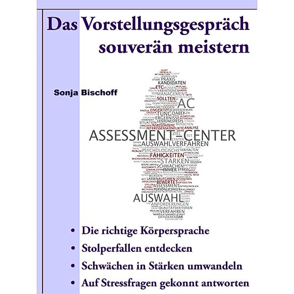 Das Vorstellungsgespräch souverän meistern, Sonja Bischoff