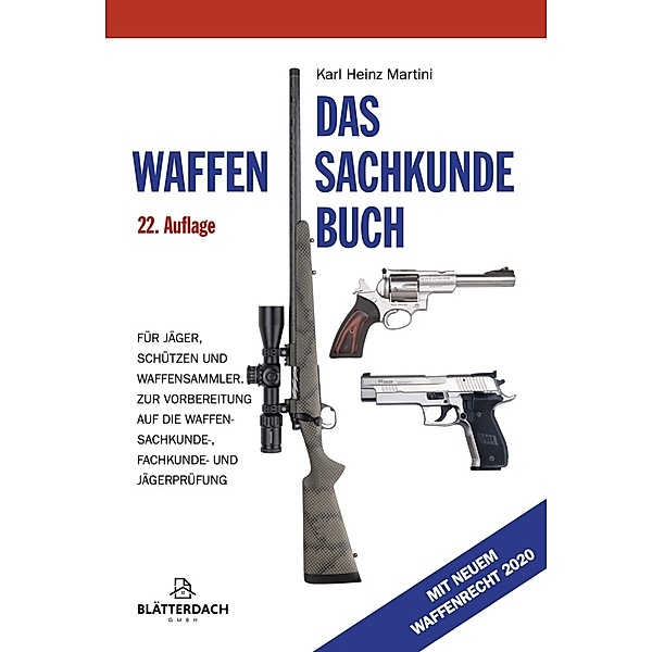 Das Waffensachkundebuch, Karl Heinz Martini