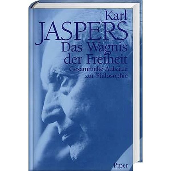 Das Wagnis der Freiheit, Karl Jaspers