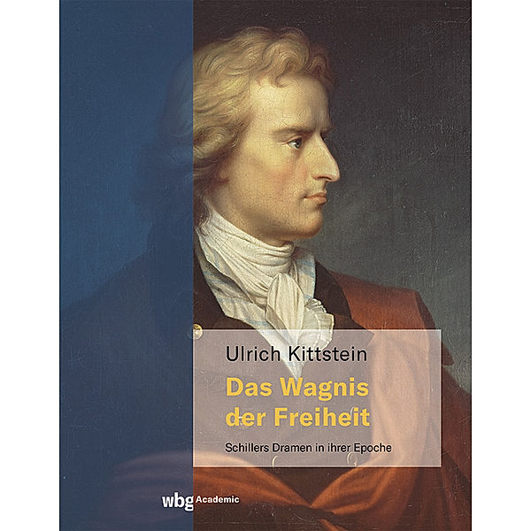 Das Wagnis der Freiheit, Ulrich Kittstein