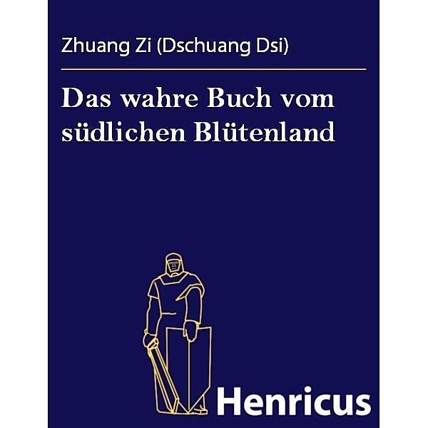 Das wahre Buch vom südlichen Blütenland