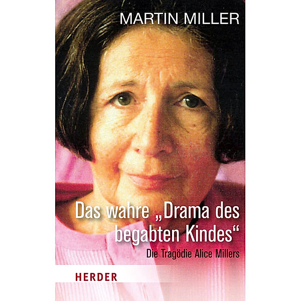 Das wahre Drama des begabten Kindes, Martin Miller