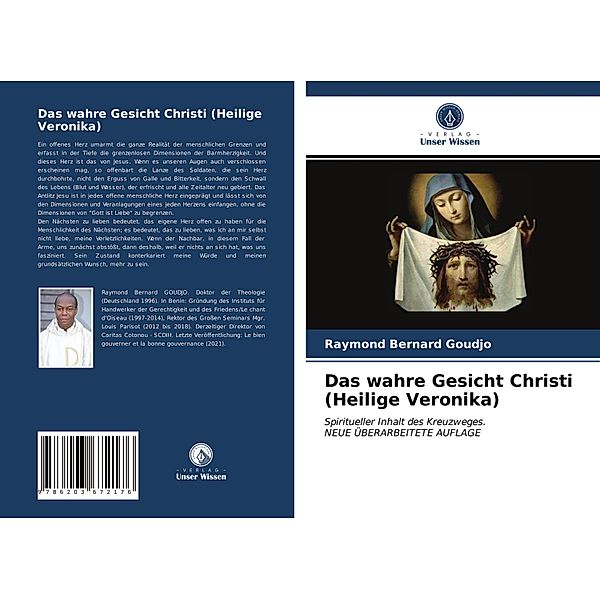 Das wahre Gesicht Christi (Heilige Veronika), Raymond Bernard Goudjo