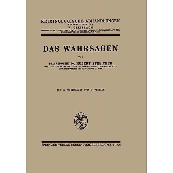 Das Wahrsagen / Kriminologische Abhandlungen Bd.1, Hubert -J. Streicher