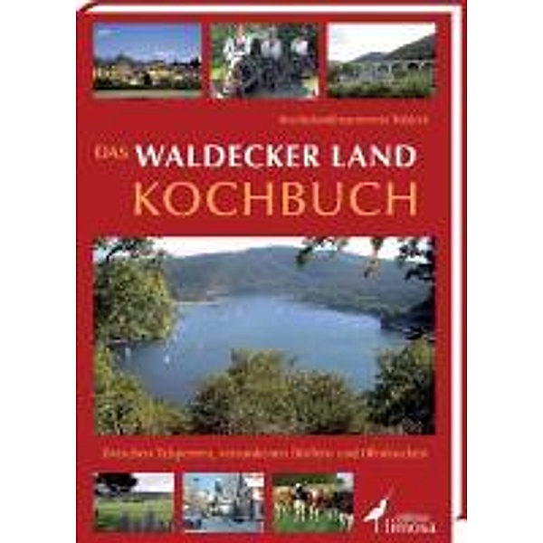 Das Waldecker Land Kochbuch