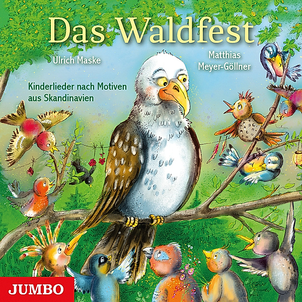 Das Waldfest - Kinderlieder nach Motiven aus Skandinavien,Audio-CD, Ulrich Maske