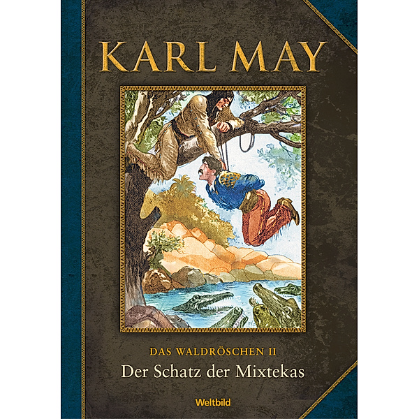 Das Waldröschen II., Karl May
