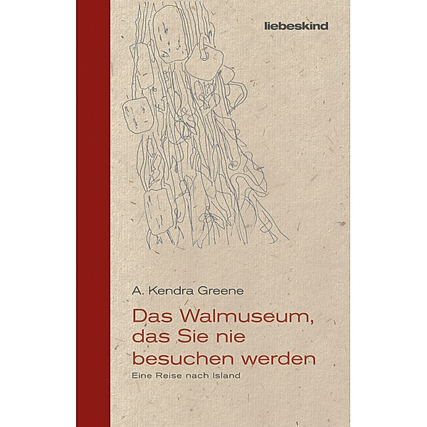 Das Walmuseum, das Sie nie besuchen werden, A. Kendra Greene