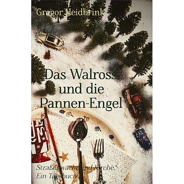 Das Walross und die Pannen-Engel, Gregor Heidbrink
