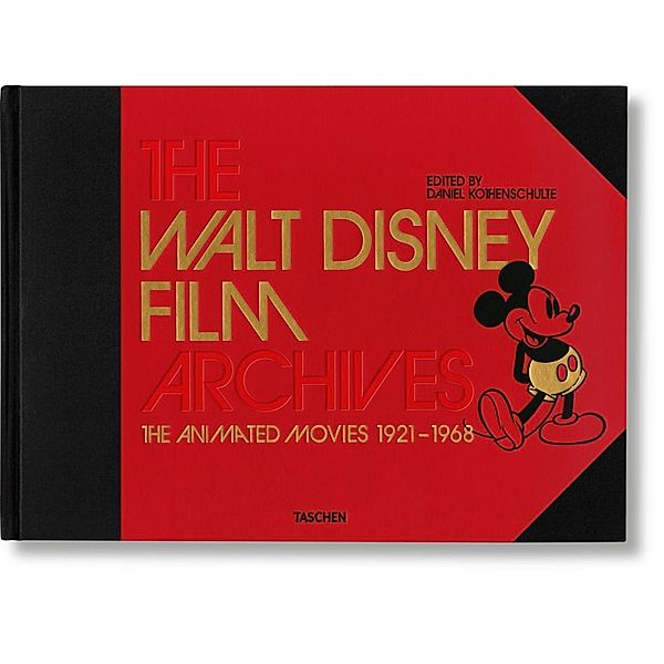 Das Walt Disney Filmarchiv. Die Animationsfilme 1921-1968, Andreas Platthaus, Brian Sibley, Charles Solomon, Dave Smith, Didier Ghez, J. B. Kaufman, John Lasseter, Leonard Maltin, Mindy Johnson, Robin Allan, Russell Merritt