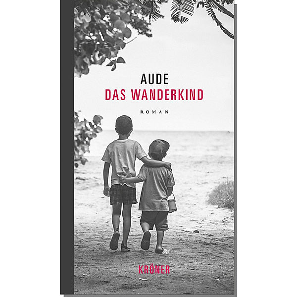 Das Wanderkind, Aude