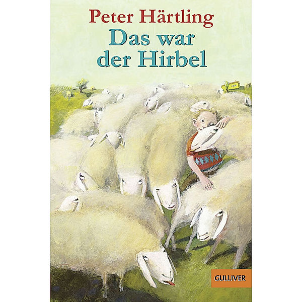 Das war der Hirbel, Peter Härtling