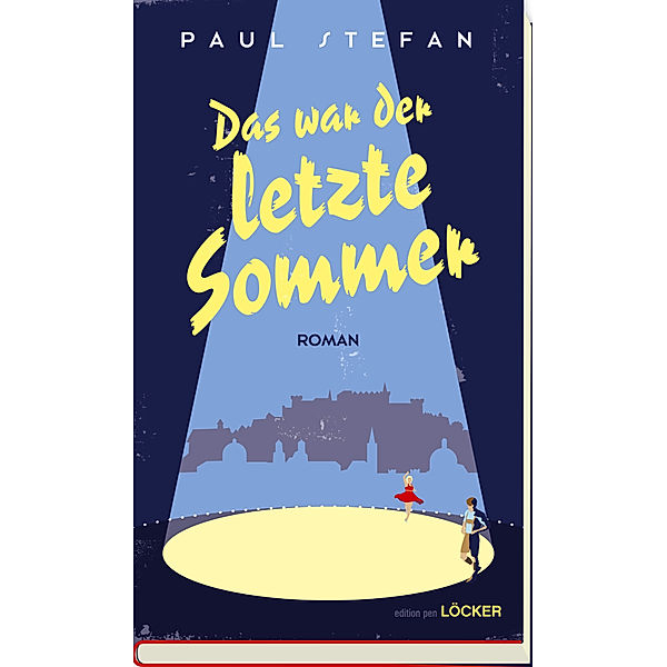 Das war der letzte Sommer, Paul Stefan