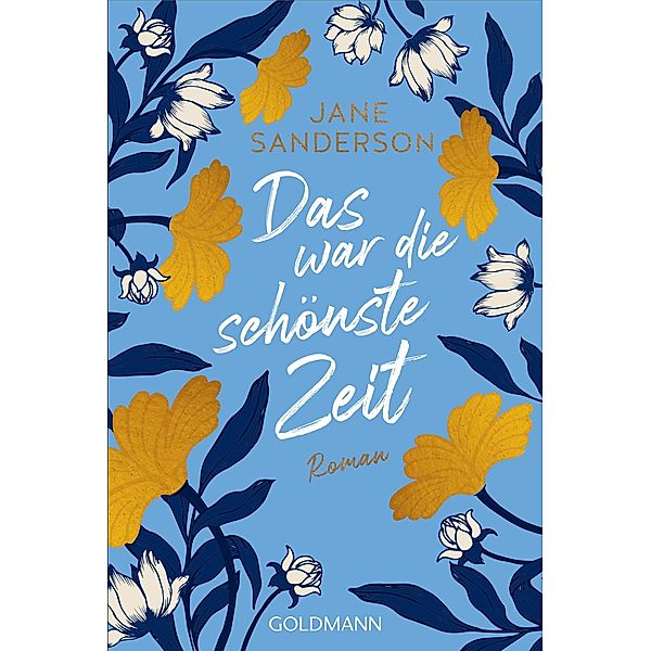 Das war die schönste Zeit, Jane Sanderson