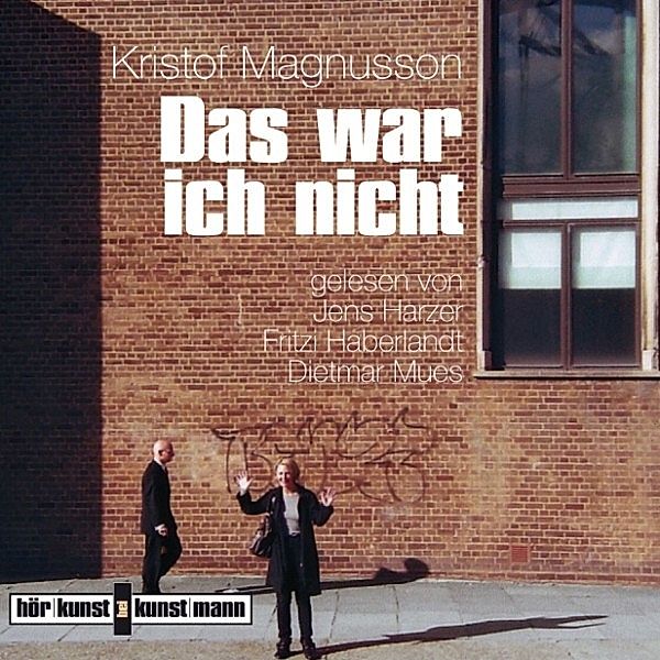 Das war ich nicht, Kristof Magnusson