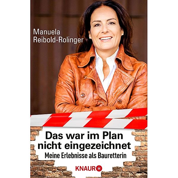 Das war im Plan nicht eingezeichnet, Manuela Reibold-Rolinger