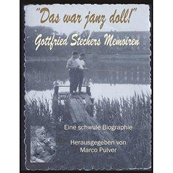 Das war janz doll! Gottfried Stechers Memoiren, Marco Pulver