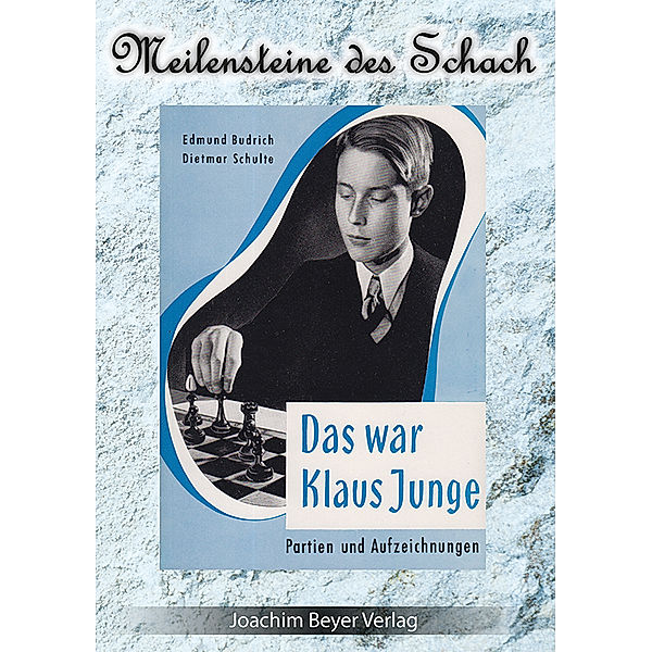 Das war Klaus Junge, Edmund Budrich, Dietmar Schulte