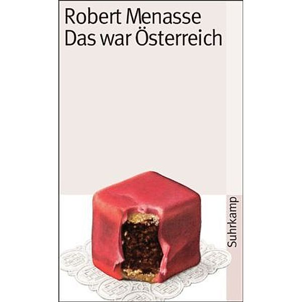 Das war Österreich, Robert Menasse
