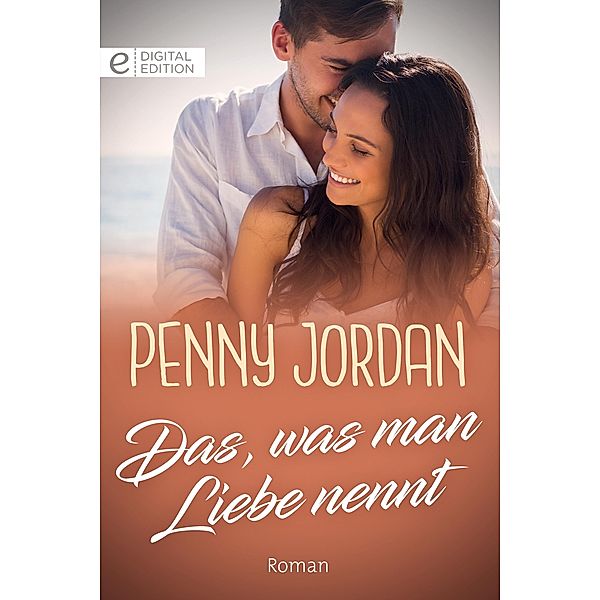 Das, was man Liebe nennt, Penny Jordan