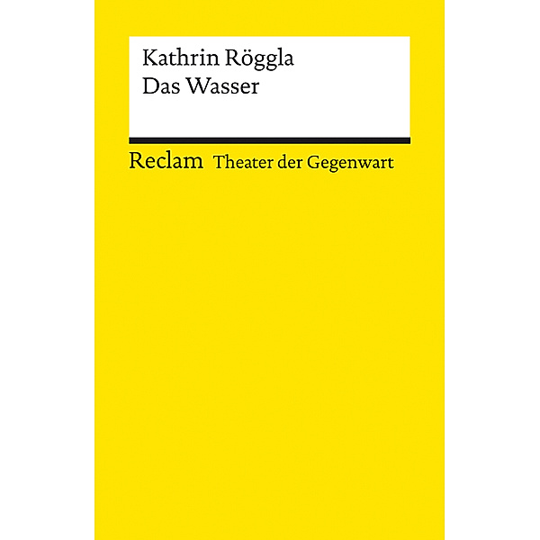 Das Wasser, Kathrin Röggla