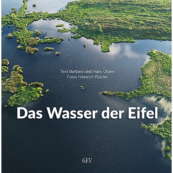 Das Wasser der Eifel, Hans Otzen, Barbara Otzen