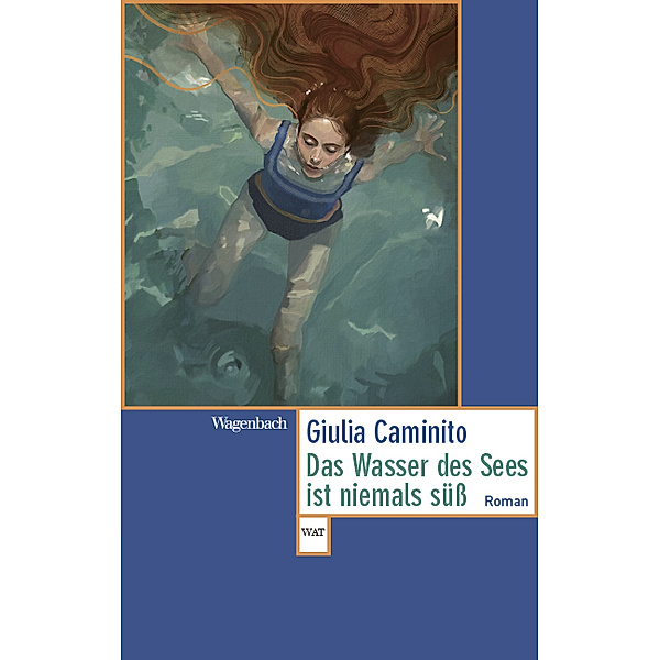 Das Wasser des Sees ist niemals süß, Giulia Caminito