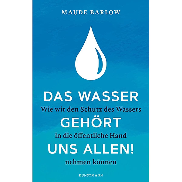 Das Wasser gehört uns allen!, Maude Barlow