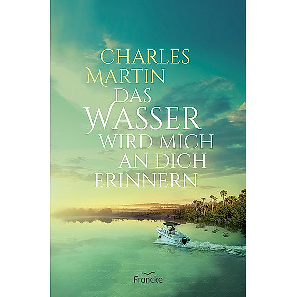 Das Wasser wird mich an dich erinnern, Charles Martin