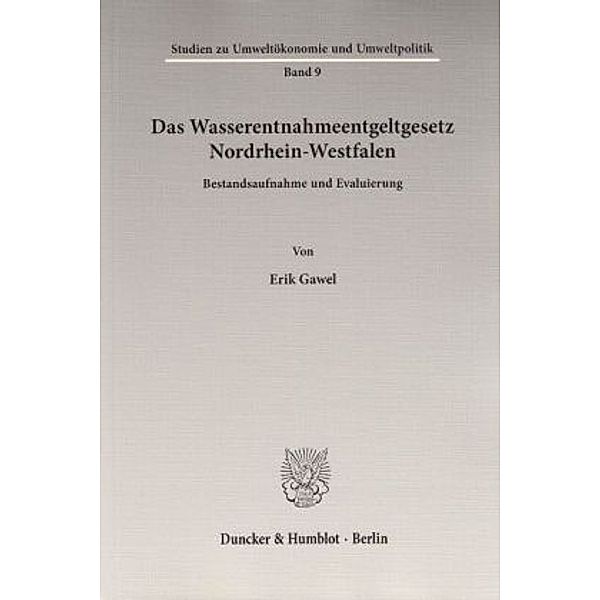 Das Wasserentnahmeentgeltgesetz Nordrhein-Westfalen, Erik Gawel