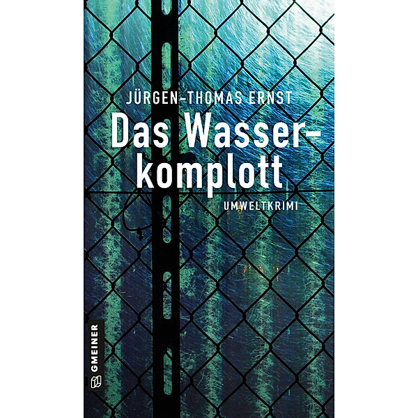 Das Wasserkomplott, Jürgen-Thomas Ernst