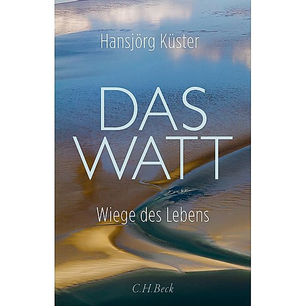 Das Watt, Hansjörg Küster