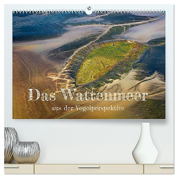 Das Wattenmeer aus der Vogelperspektive (hochwertiger Premium Wandkalender 2024 DIN A2 quer), Kunstdruck in Hochglanz, Peter Schürholz