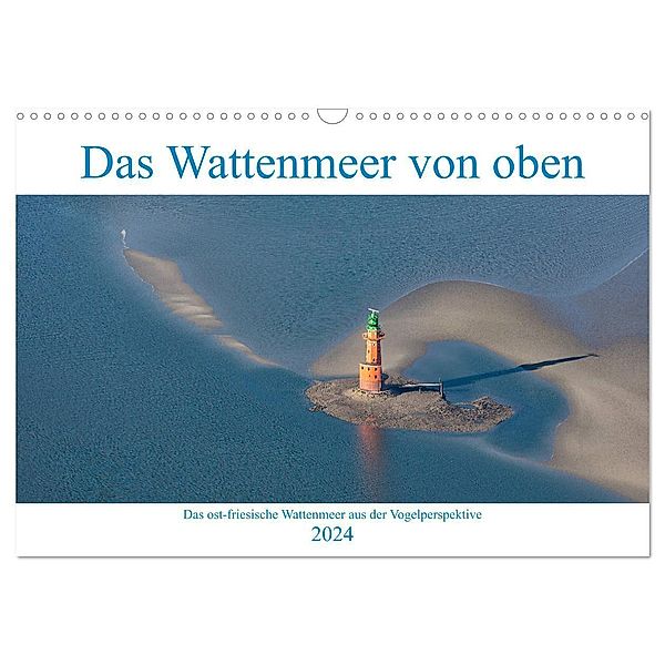 Das Wattenmeer von oben (Wandkalender 2024 DIN A3 quer), CALVENDO Monatskalender, Andreas Klesse