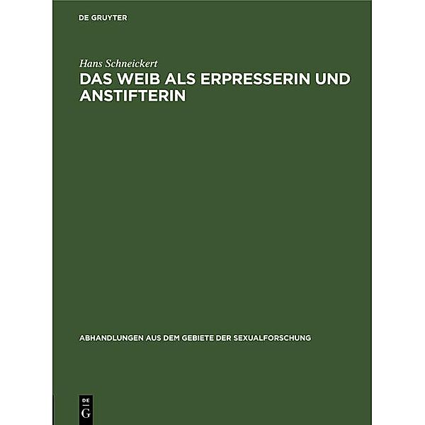 Das Weib als Erpresserin und Anstifterin, Hans Schneickert