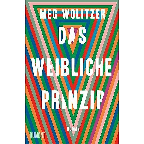 Das weibliche Prinzip, Meg Wolitzer